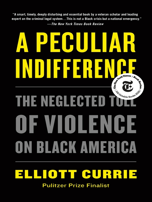 Title details for A Peculiar Indifference by Elliott Currie - Available
